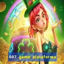 007 game plataforma de jogos